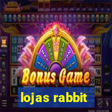 lojas rabbit