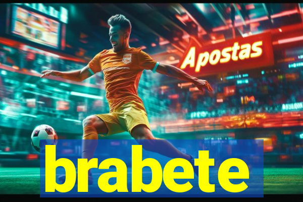 brabete