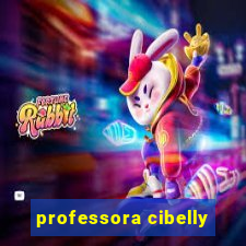 professora cibelly