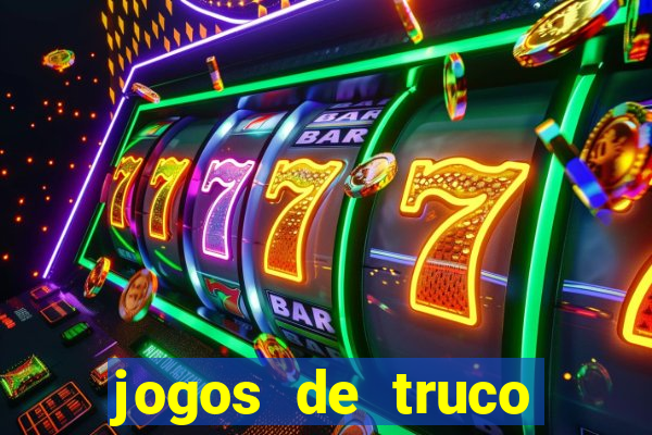 jogos de truco online valendo dinheiro