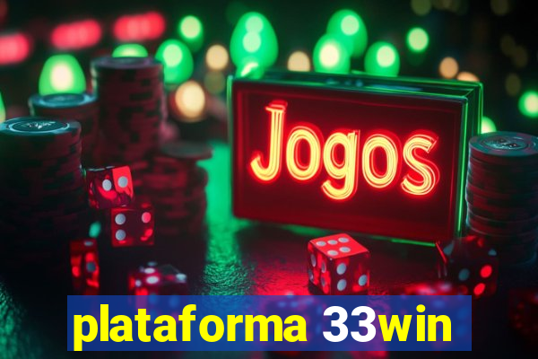 plataforma 33win