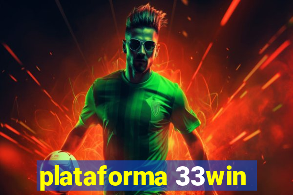 plataforma 33win