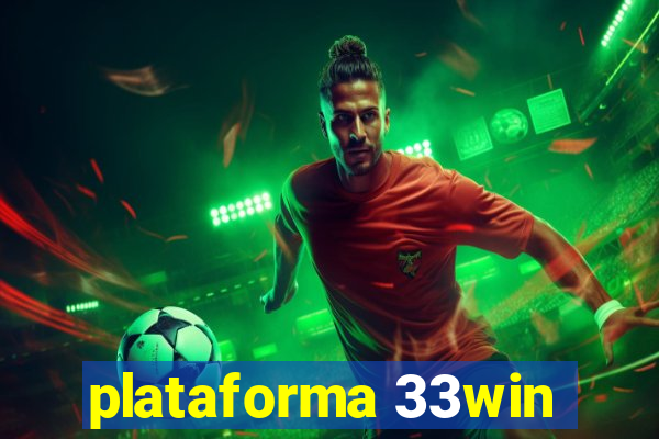 plataforma 33win