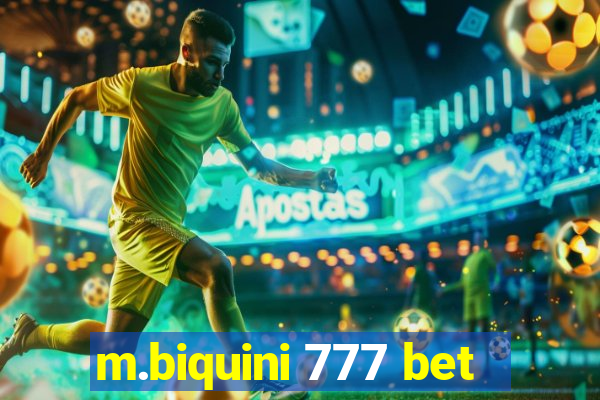 m.biquini 777 bet