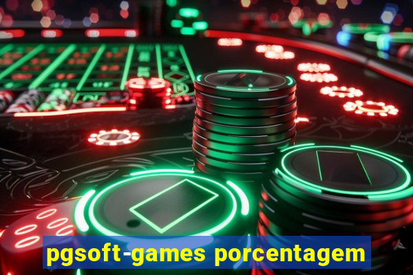 pgsoft-games porcentagem