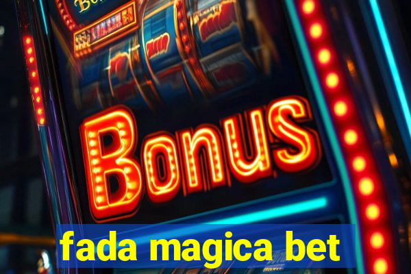 fada magica bet