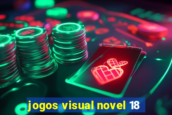 jogos visual novel 18