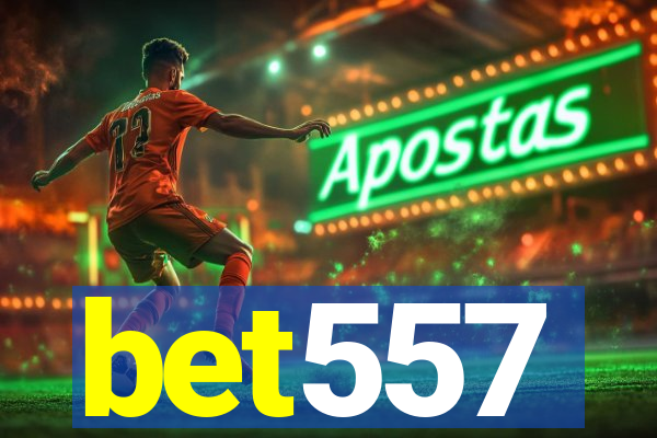 bet557