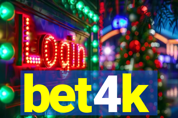 bet4k