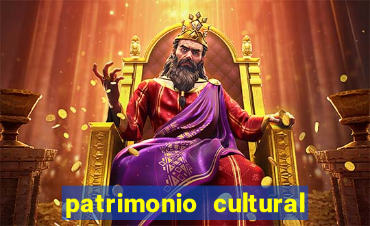 patrimonio cultural material e imaterial da bahia