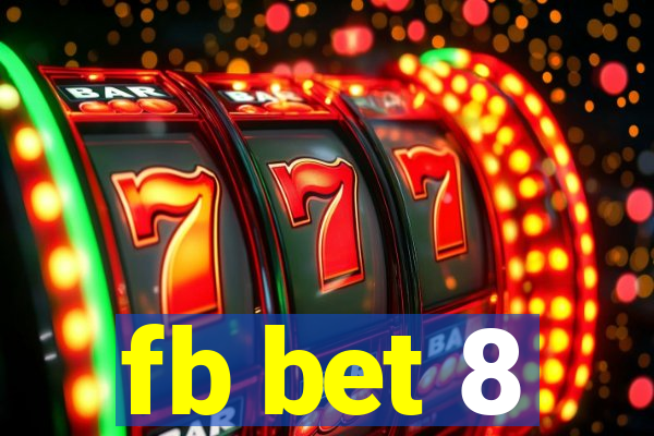 fb bet 8