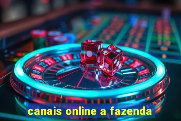 canais online a fazenda