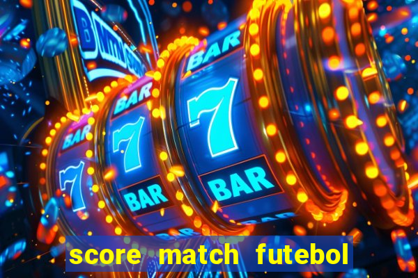 score match futebol pvp dinheiro infinito