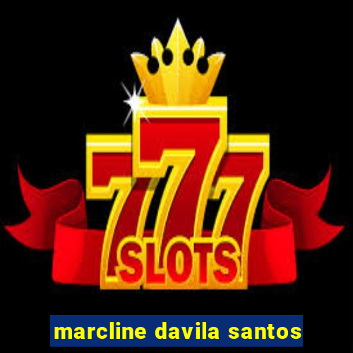 marcline davila santos