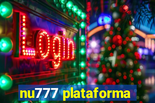 nu777 plataforma