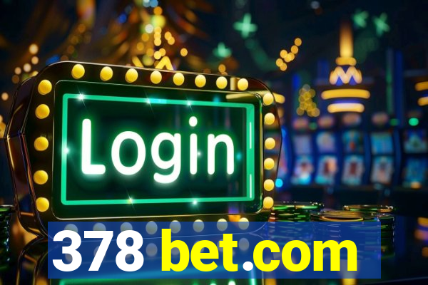 378 bet.com