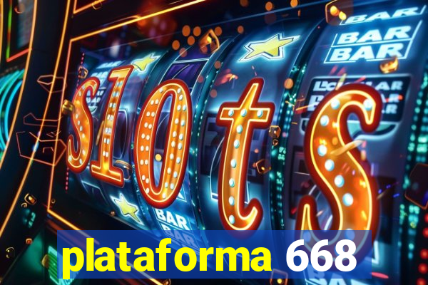 plataforma 668