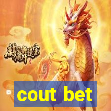 cout bet