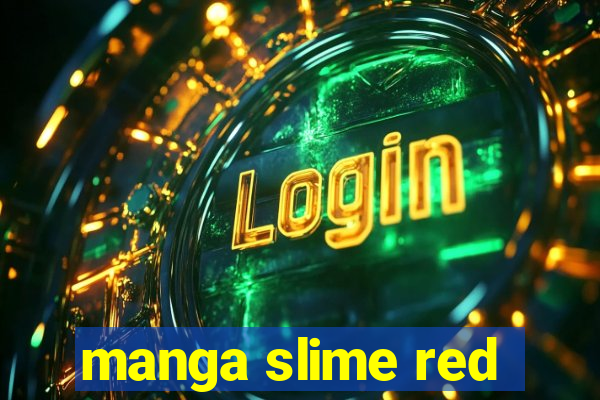 manga slime red