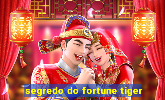 segredo do fortune tiger