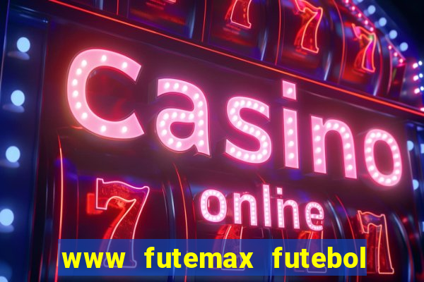 www futemax futebol ao vivo