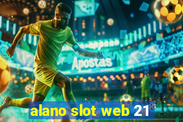 alano slot web 21