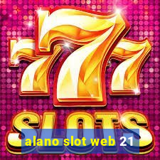 alano slot web 21