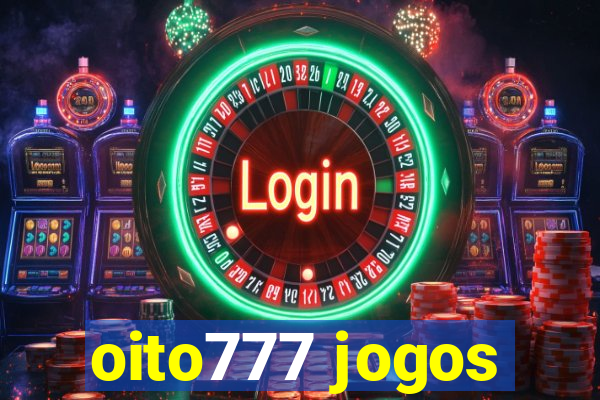 oito777 jogos