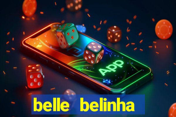 belle belinha privacy vazados