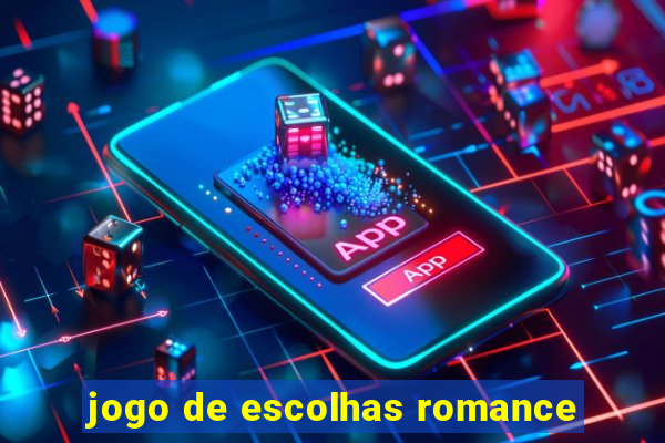 jogo de escolhas romance