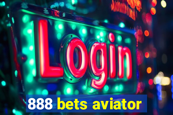 888 bets aviator