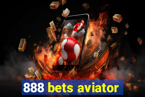 888 bets aviator