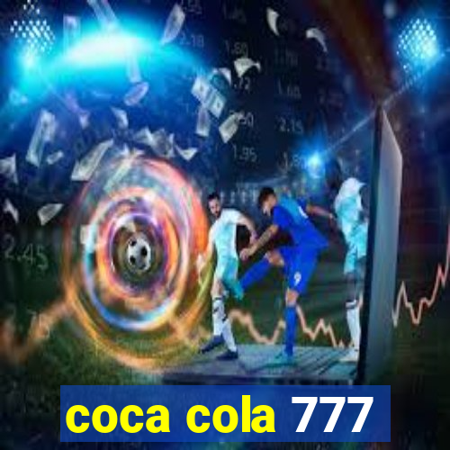 coca cola 777