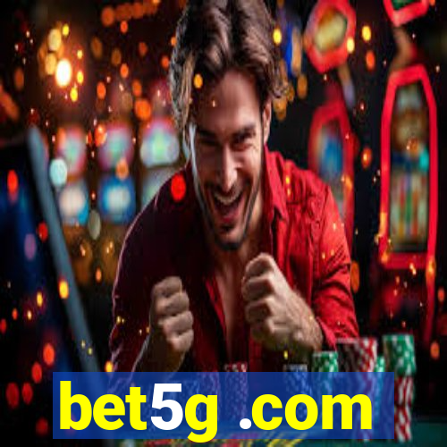 bet5g .com