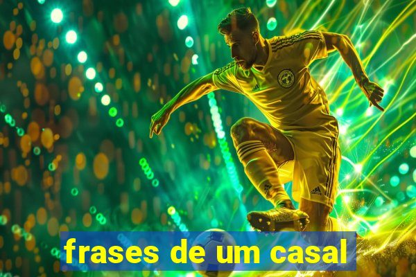 frases de um casal