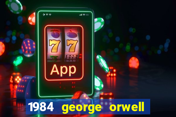 1984 george orwell pdf companhia das letras