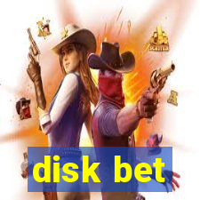 disk bet