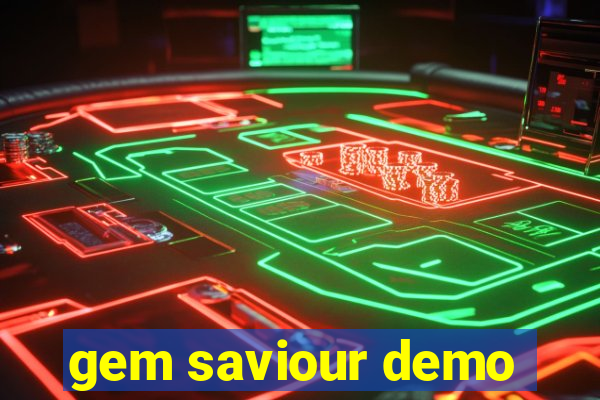 gem saviour demo