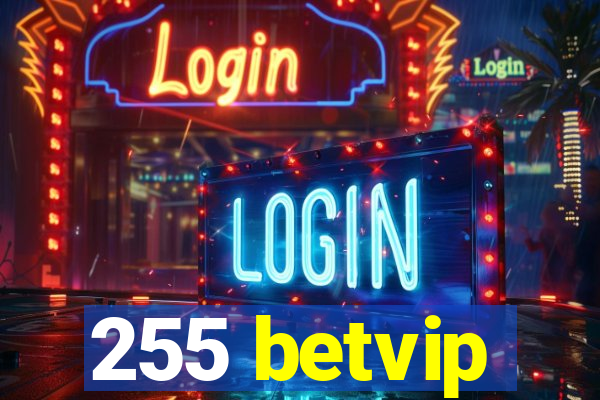 255 betvip