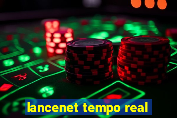 lancenet tempo real