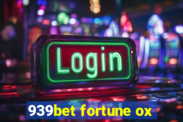 939bet fortune ox