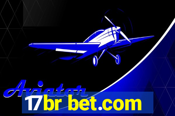 17br bet.com