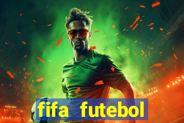 fifa futebol dinheiro infinito