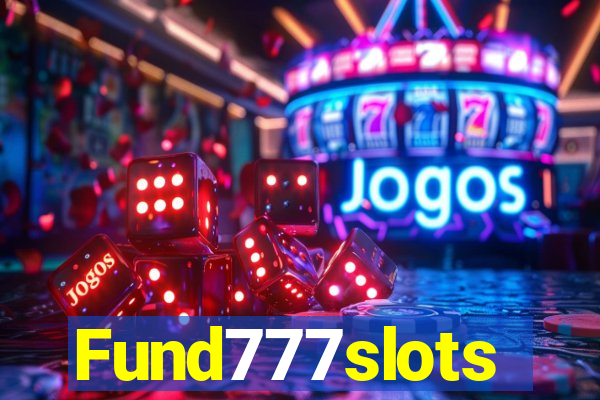 Fund777slots