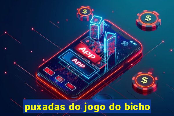 puxadas do jogo do bicho