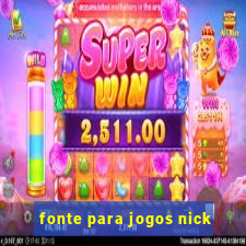 fonte para jogos nick