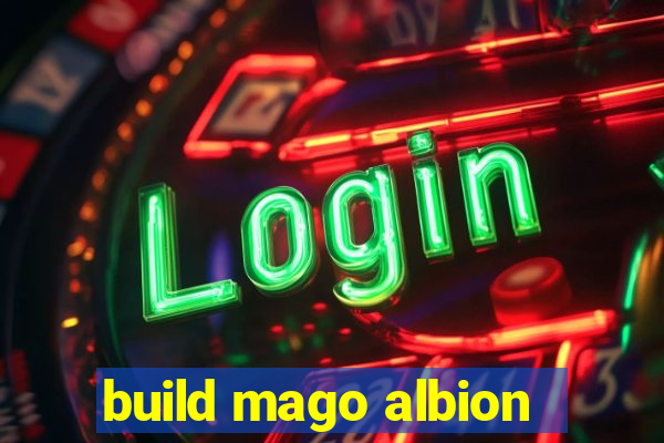 build mago albion