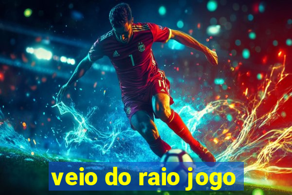 veio do raio jogo