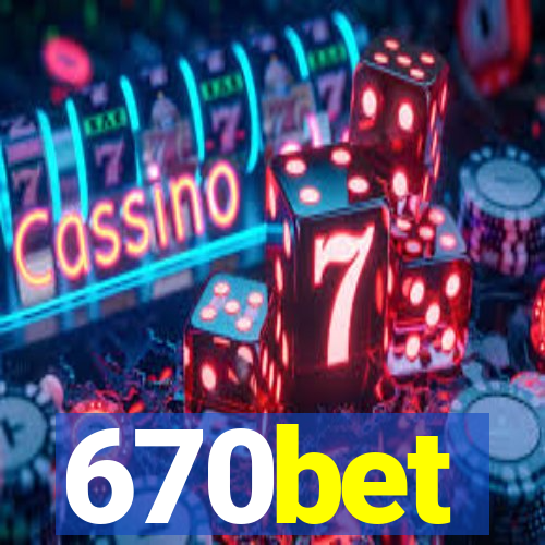 670bet