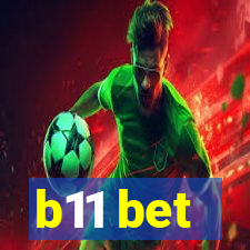 b11 bet